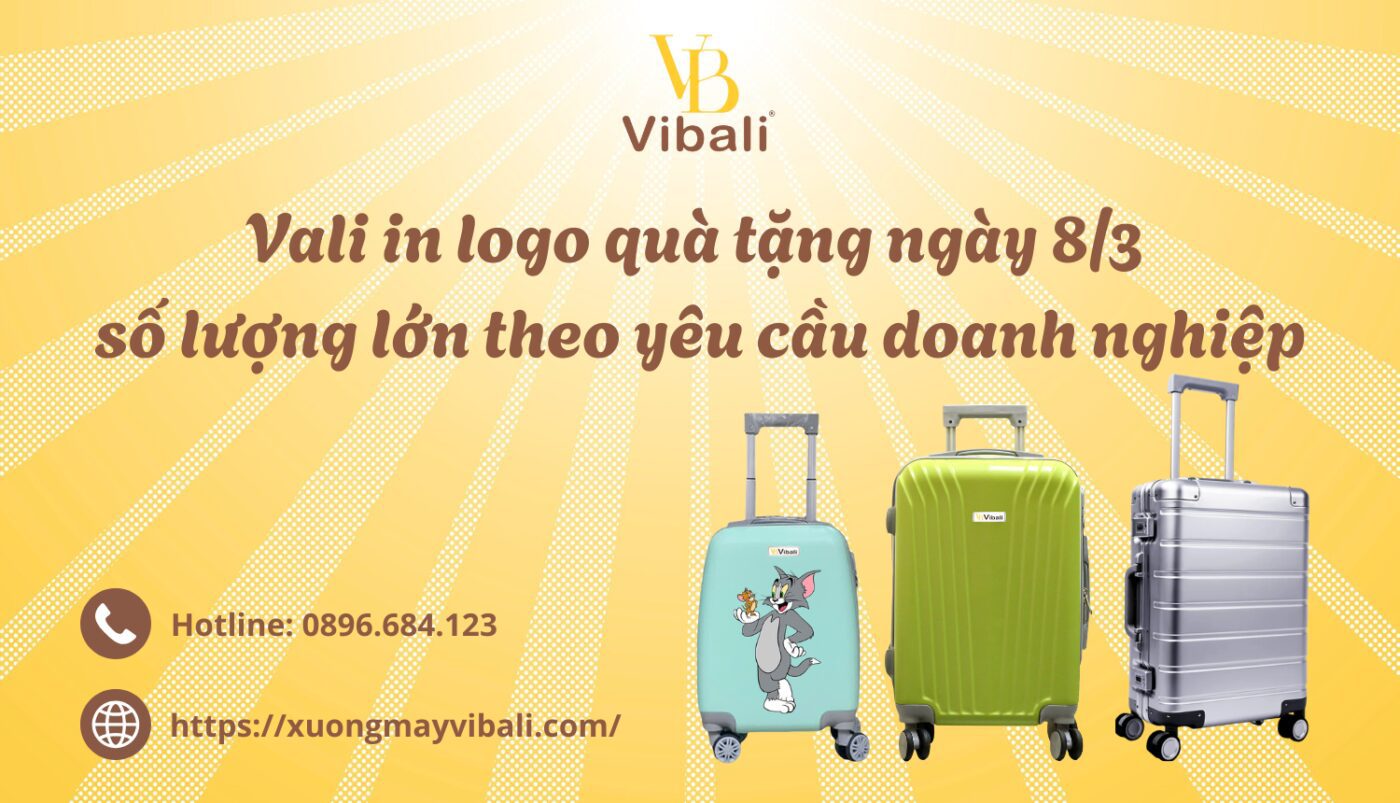 Vali in logo qua tang ngay 83 so luong lon theo yeu cau doanh nghiep