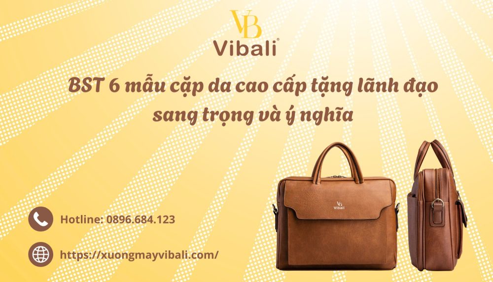 BST 6 mau cap da cao cap tang lanh dao sang trong va y nghia